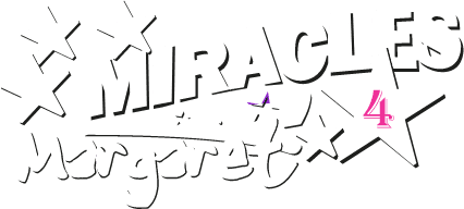  Miracles 4 Margaret